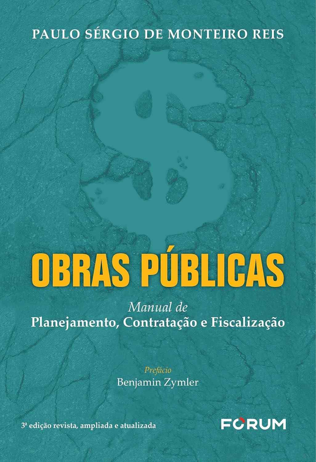 Manual Essencial: Planejamento, Contratação e Fiscalização de Obras Públicas (Lei 14.133/21)