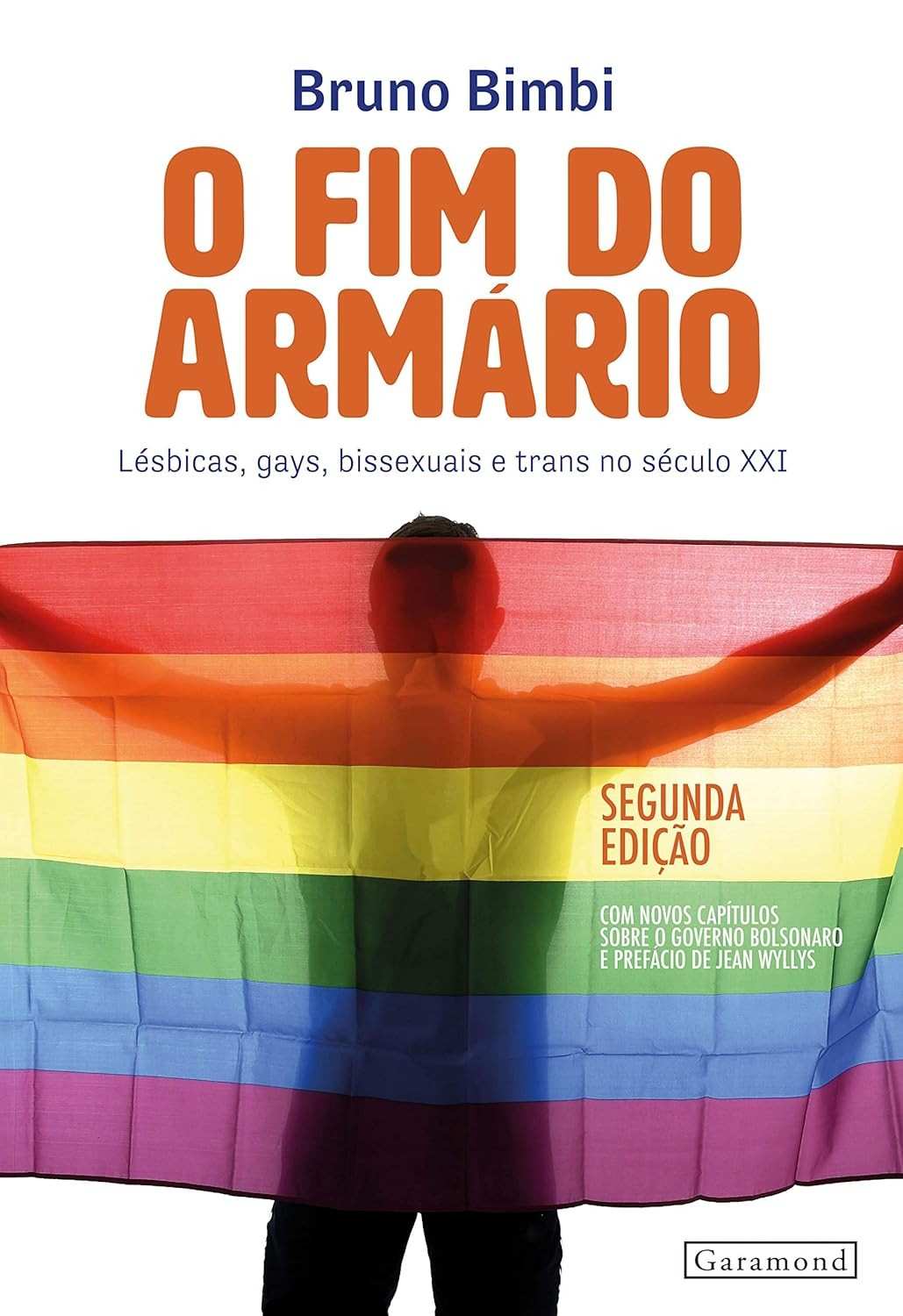 O Fim Do Armário – 2ª Edição: Liberdade e Diversidade no Século XXI
