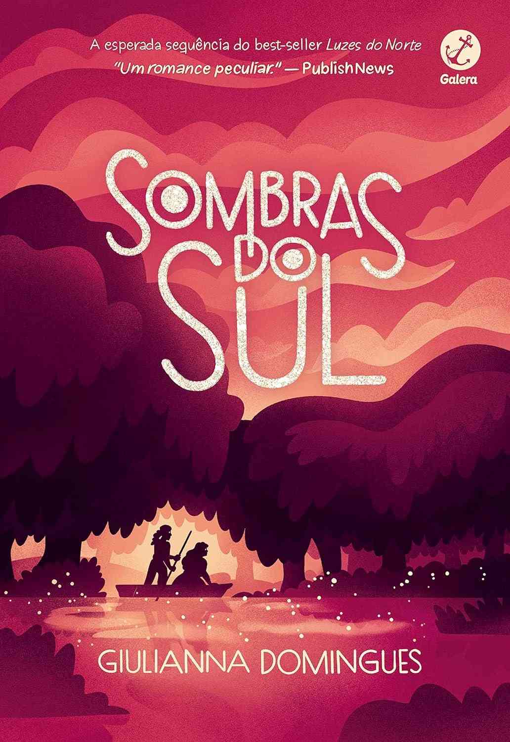 Sombras do Sul (Vol. 2 Luzes do Norte): Aventura Sáfica de Amor e Magia