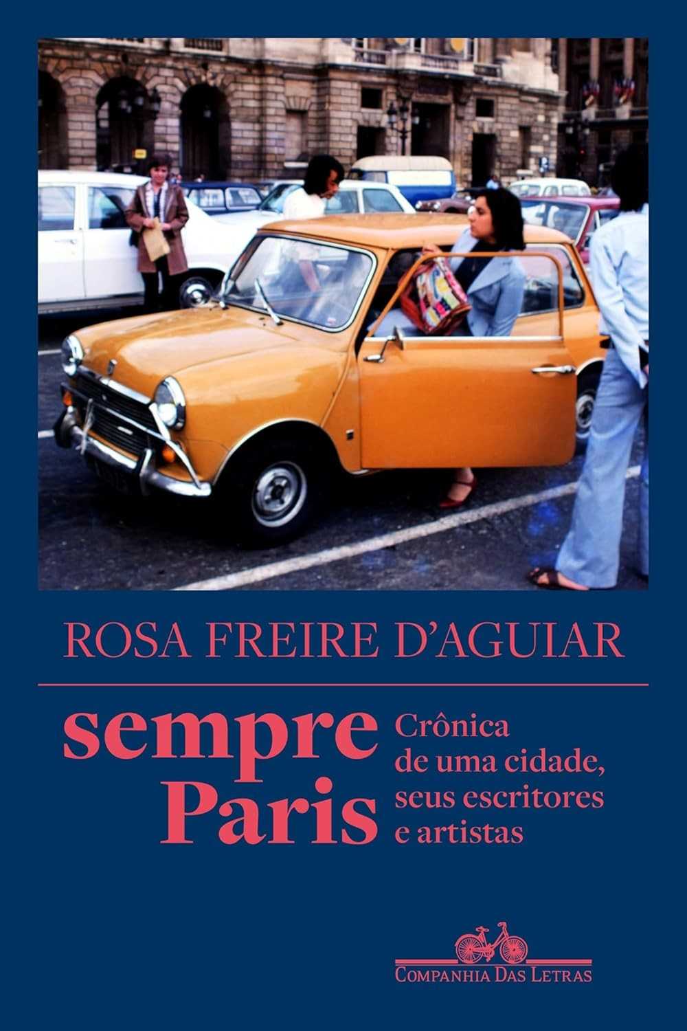 Sempre Paris: Crônica Vencedora do Jabuti 2024 sobre a Cidade Luz, Escritores e Artistas