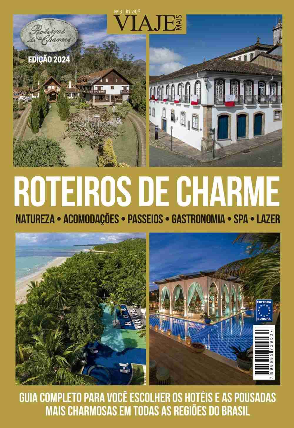 Roteiros de Charme 2024: Descubra Hotéis e Pousadas Incríveis no Brasil