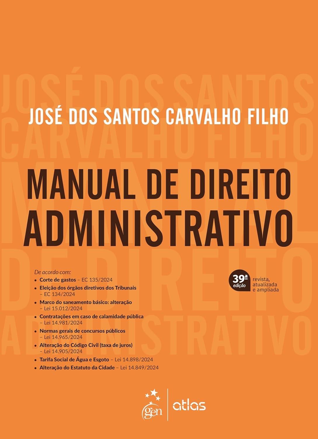 Manual de Direito Administrativo 39ª Edição 2025: Atualizado e Essencial