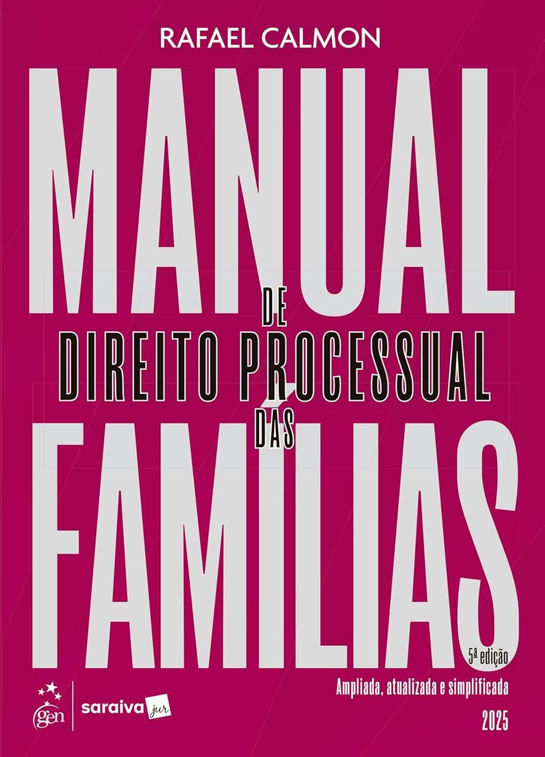 Manual Direito Processual das Famílias 5ª Edição 2025: Inovação e Prática