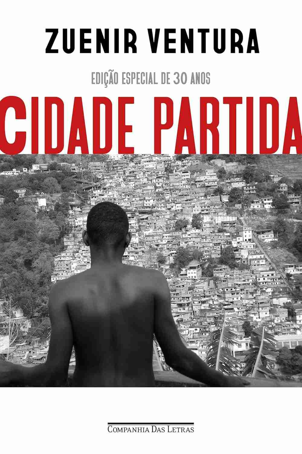 Cidade Partida: Edição Especial 30 Anos - Um Retrato Cru do Rio de Janeiro