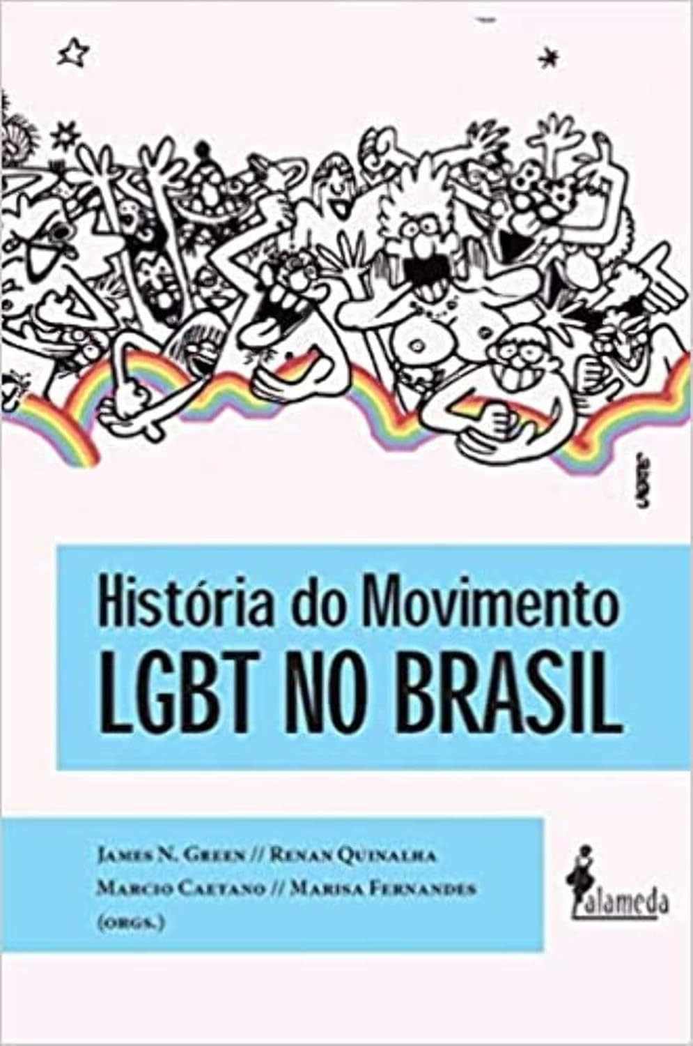 História do Movimento LGBT no Brasil: 40 Anos de Luta e Conquistas