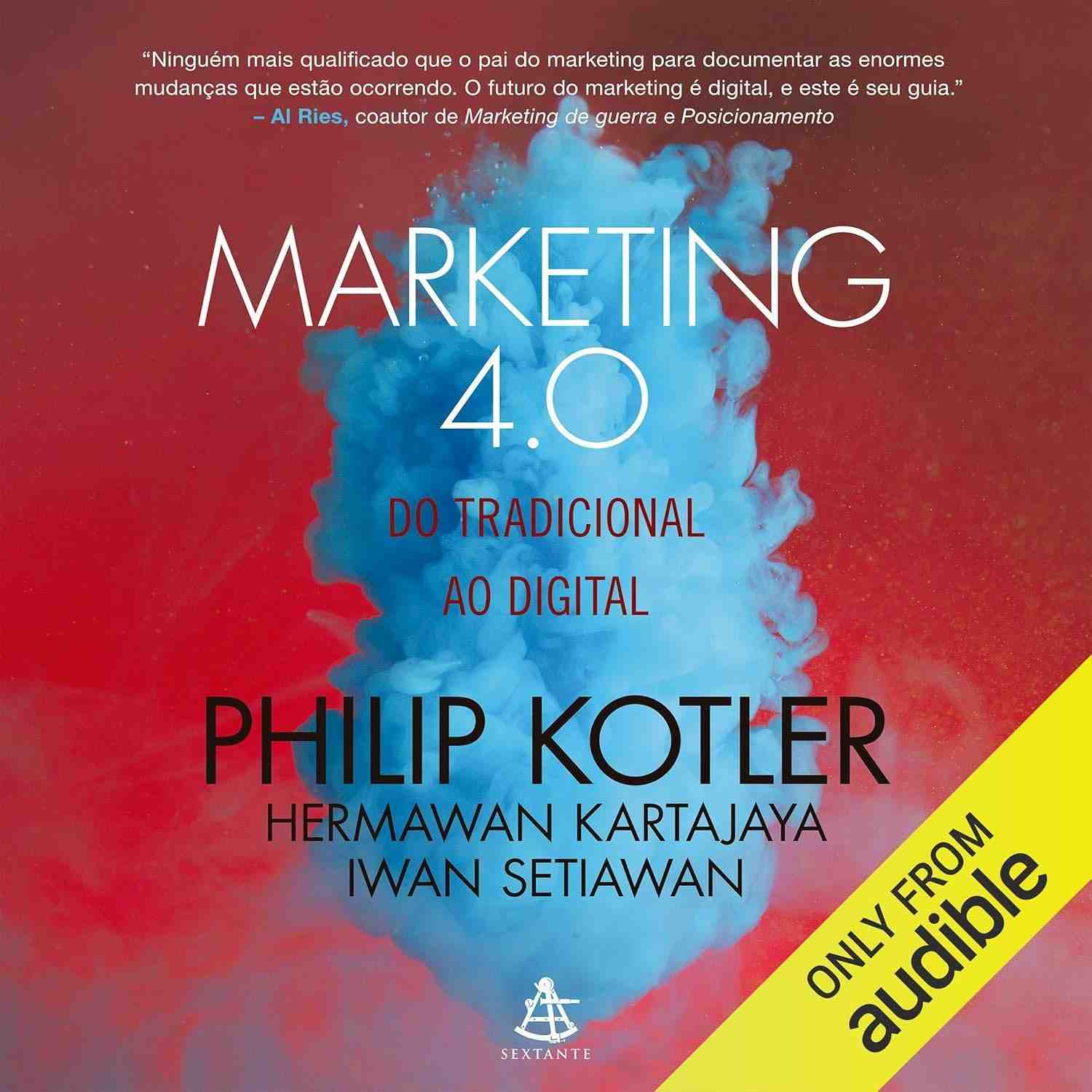 Marketing 4.0: A Revolução Digital do Marketing por Philip Kotler