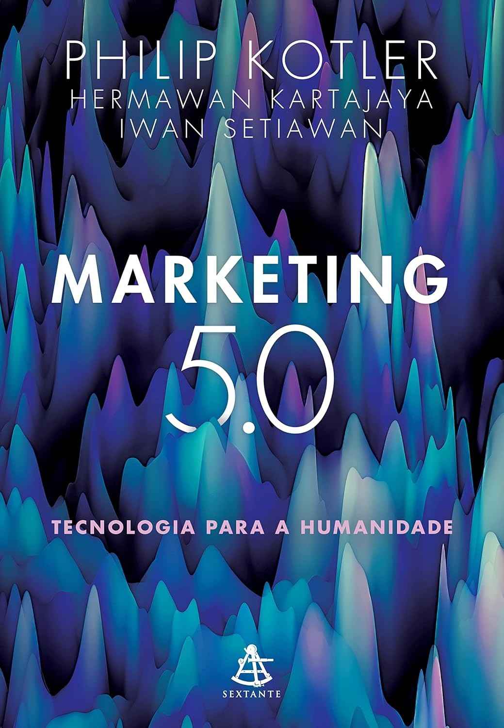 Marketing 5.0: Tecnologia para a Humanidade por Philip Kotler | Guia Essencial