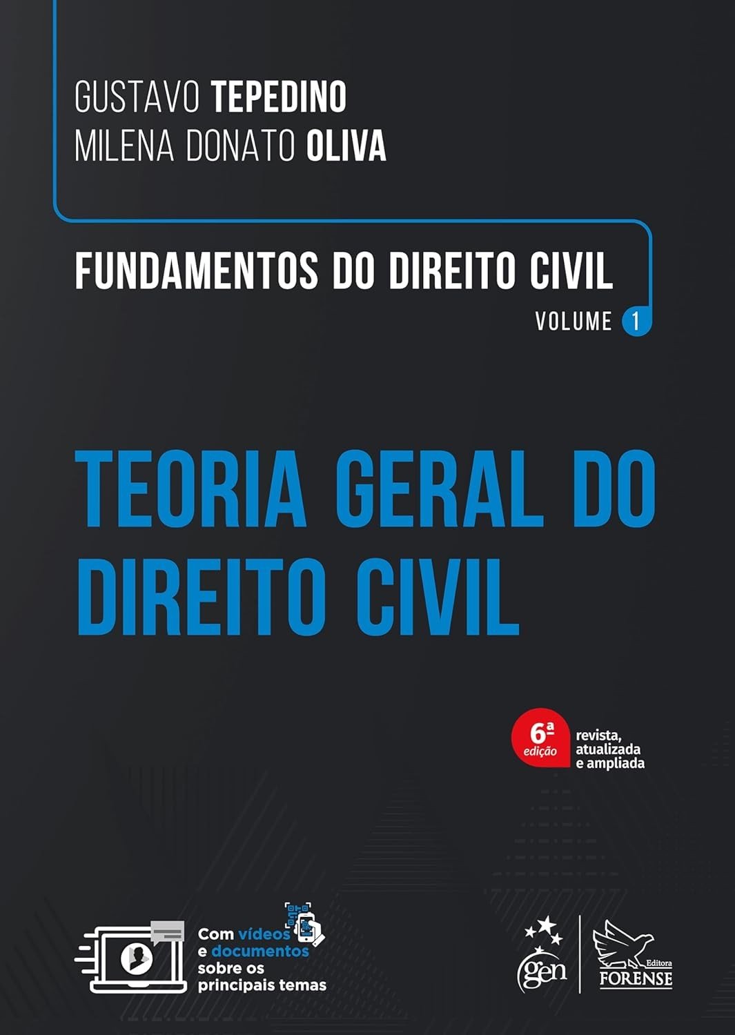 Fundamentos de Direito Civil: Teoria Geral - Vol. 1 (6ª Edição 2025)
