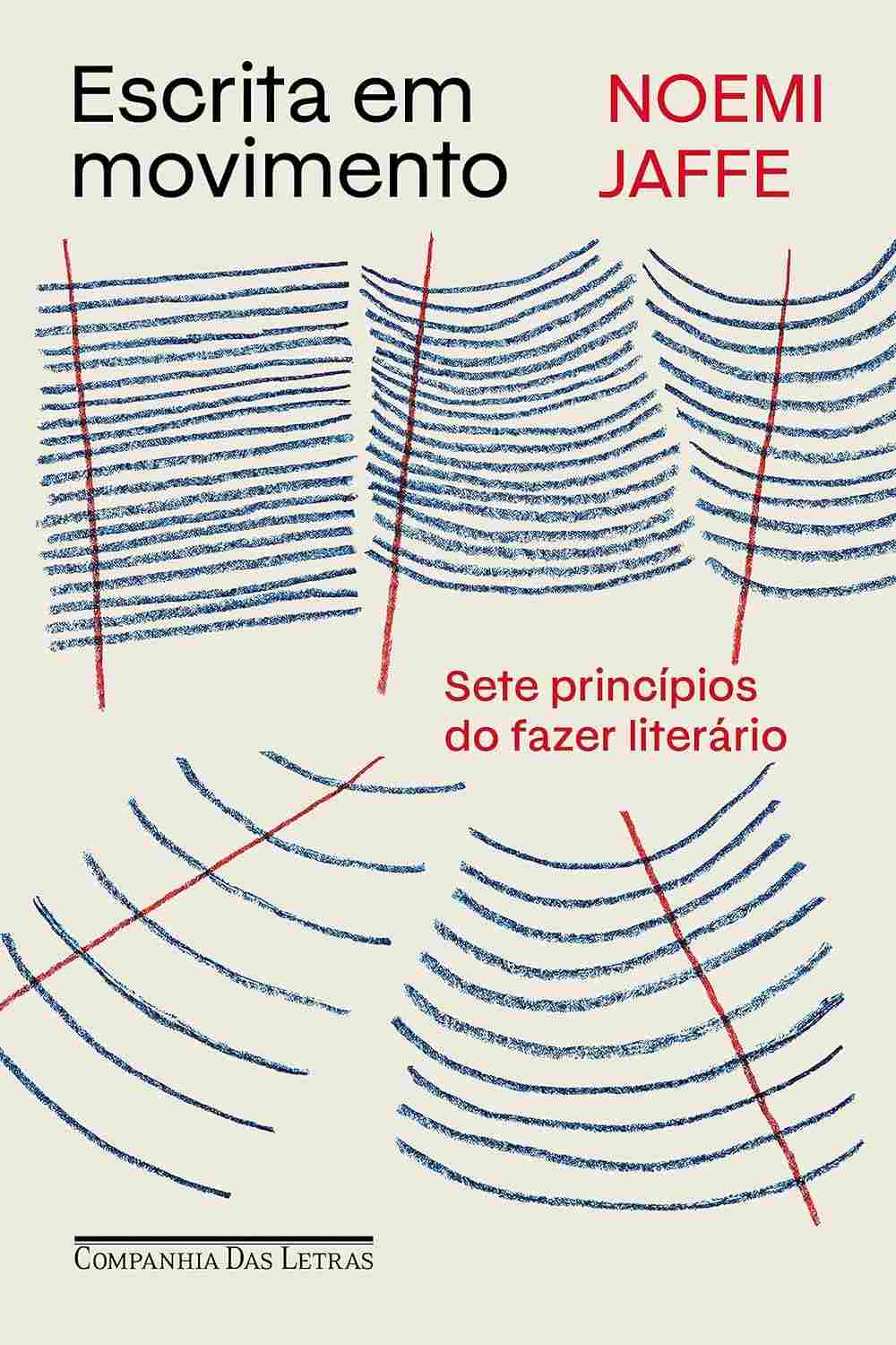 Escrita em Movimento: Desvende os 7 Princípios do Fazer Literário com Noemi Jaffe