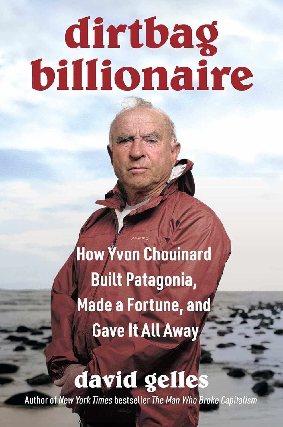 Dirtbag Billionaire: A História Inspiradora de Yvon Chouinard e a Patagonia