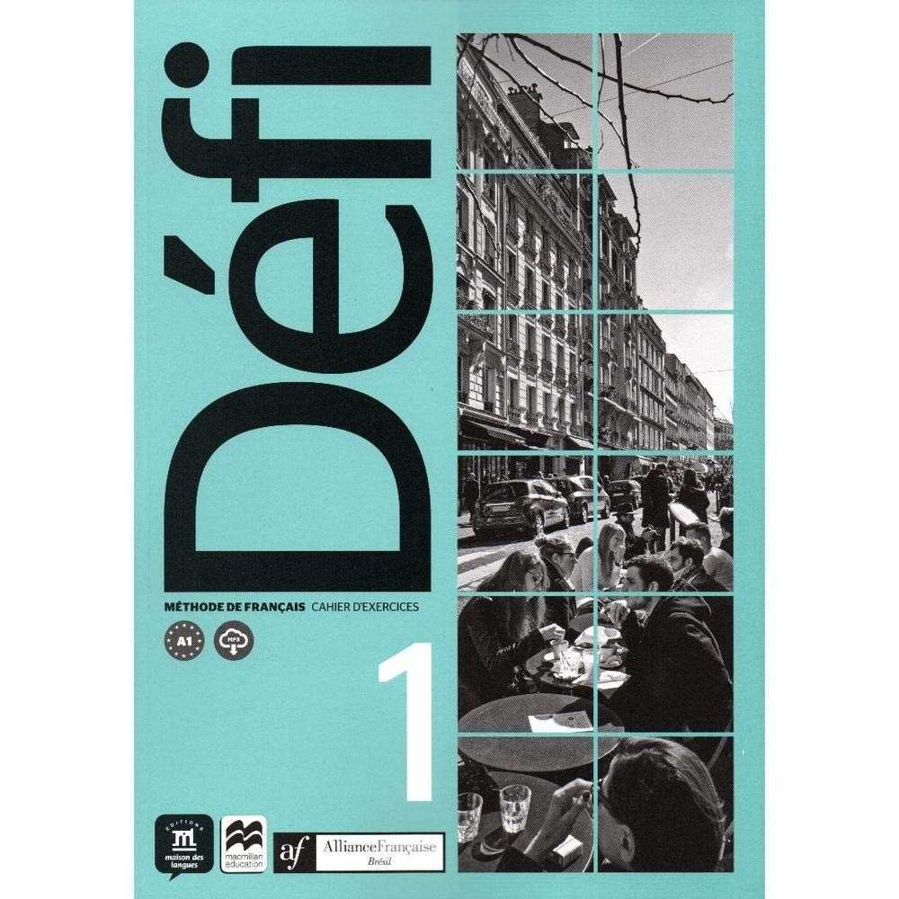 Défi Cahier d'Exercices 1: Aprimore seu Francês com a Aliança Francesa