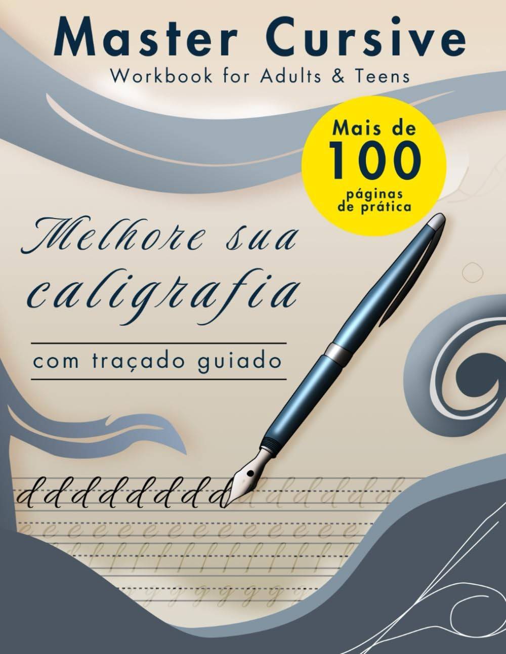Caderno de Caligrafia Cursiva para Adultos e Adolescentes: Domine a Escrita com Traçado Guiado