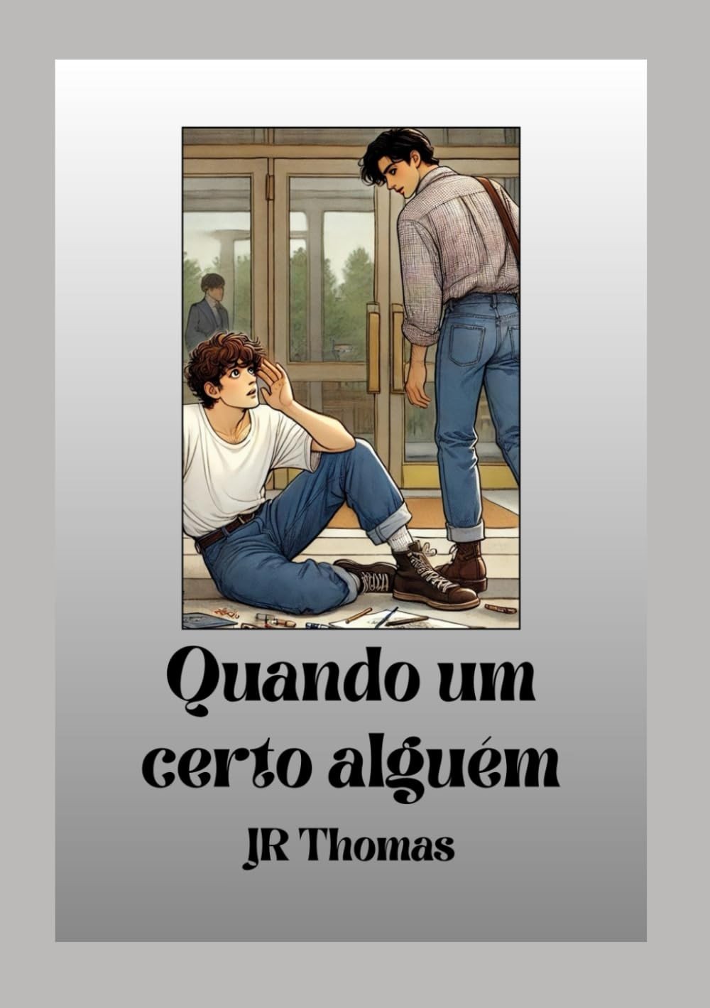 Quando Um Certo Alguém: Descubra o Amor e a Identidade na Faculdade