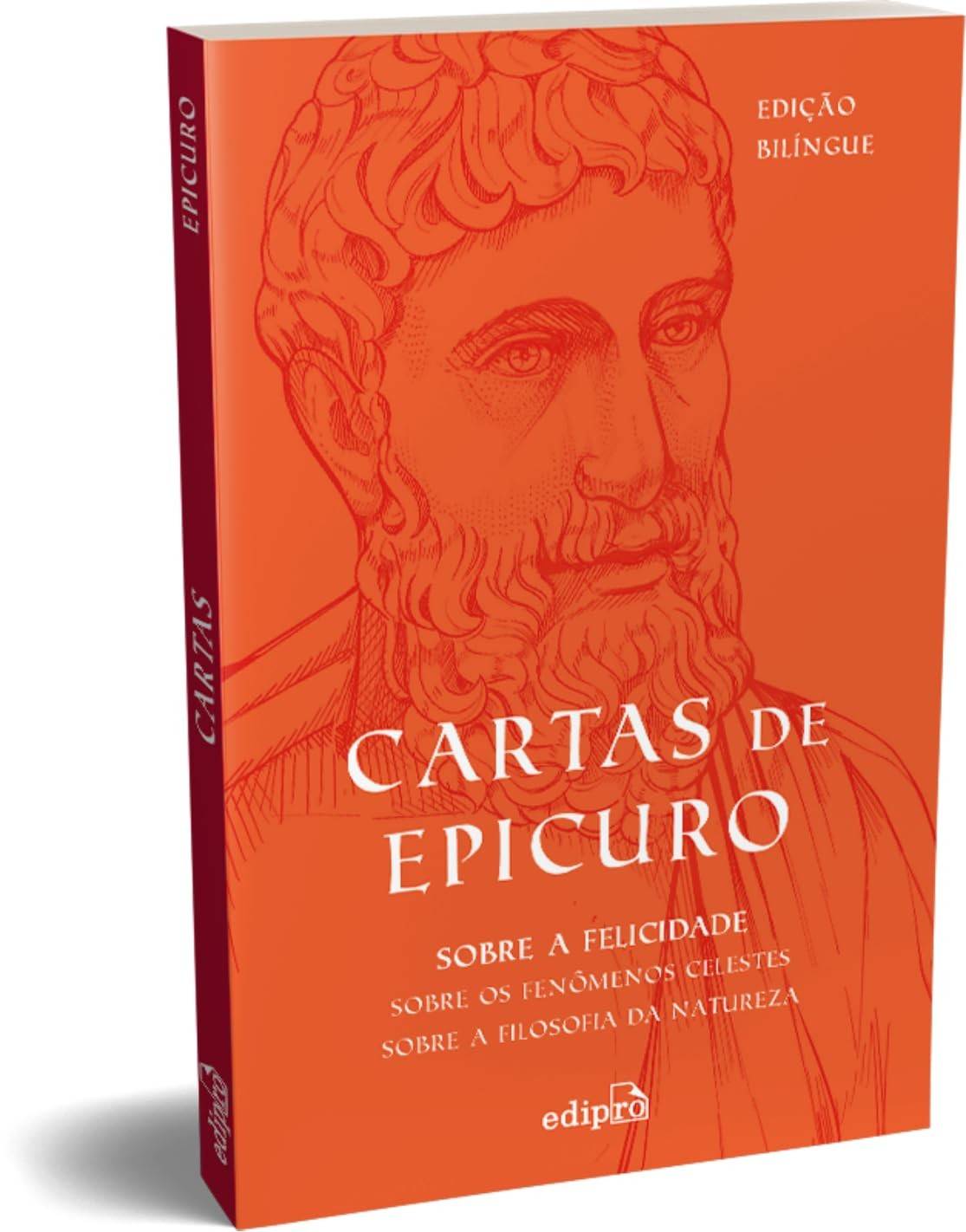 Cartas de Epicuro: Descubra a Felicidade e a Tranquilidade da Alma