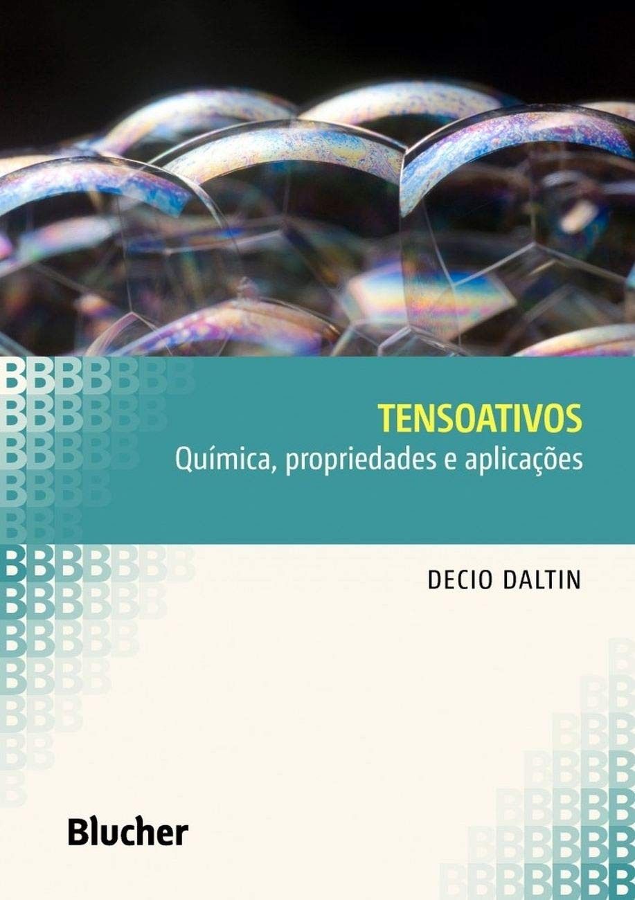 Tensoativos: Desvende a Química, Propriedades e Aplicações Essenciais