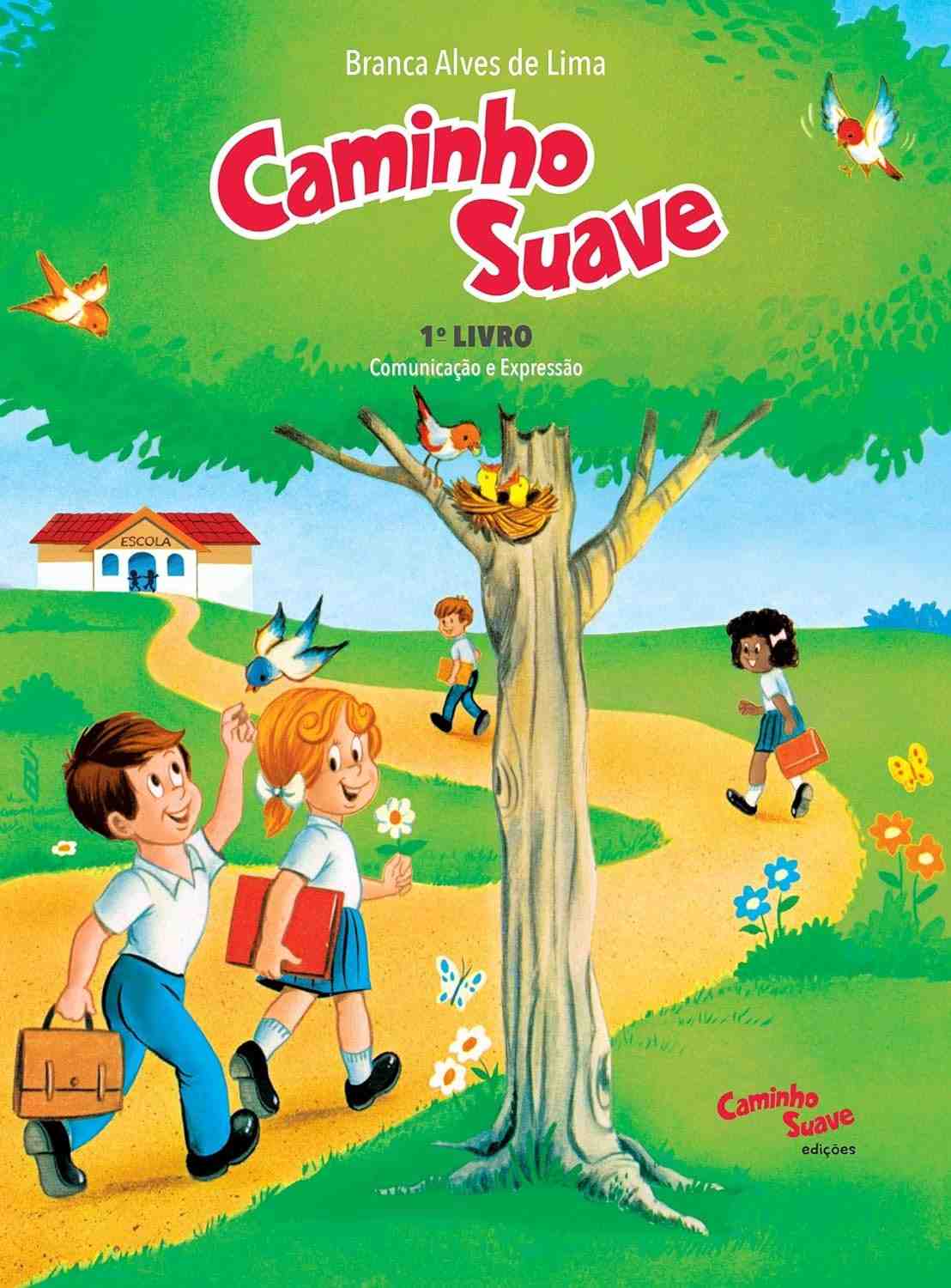 Caminho Suave - Livro 1: Comunicação e Expressão para Alfabetização Eficaz