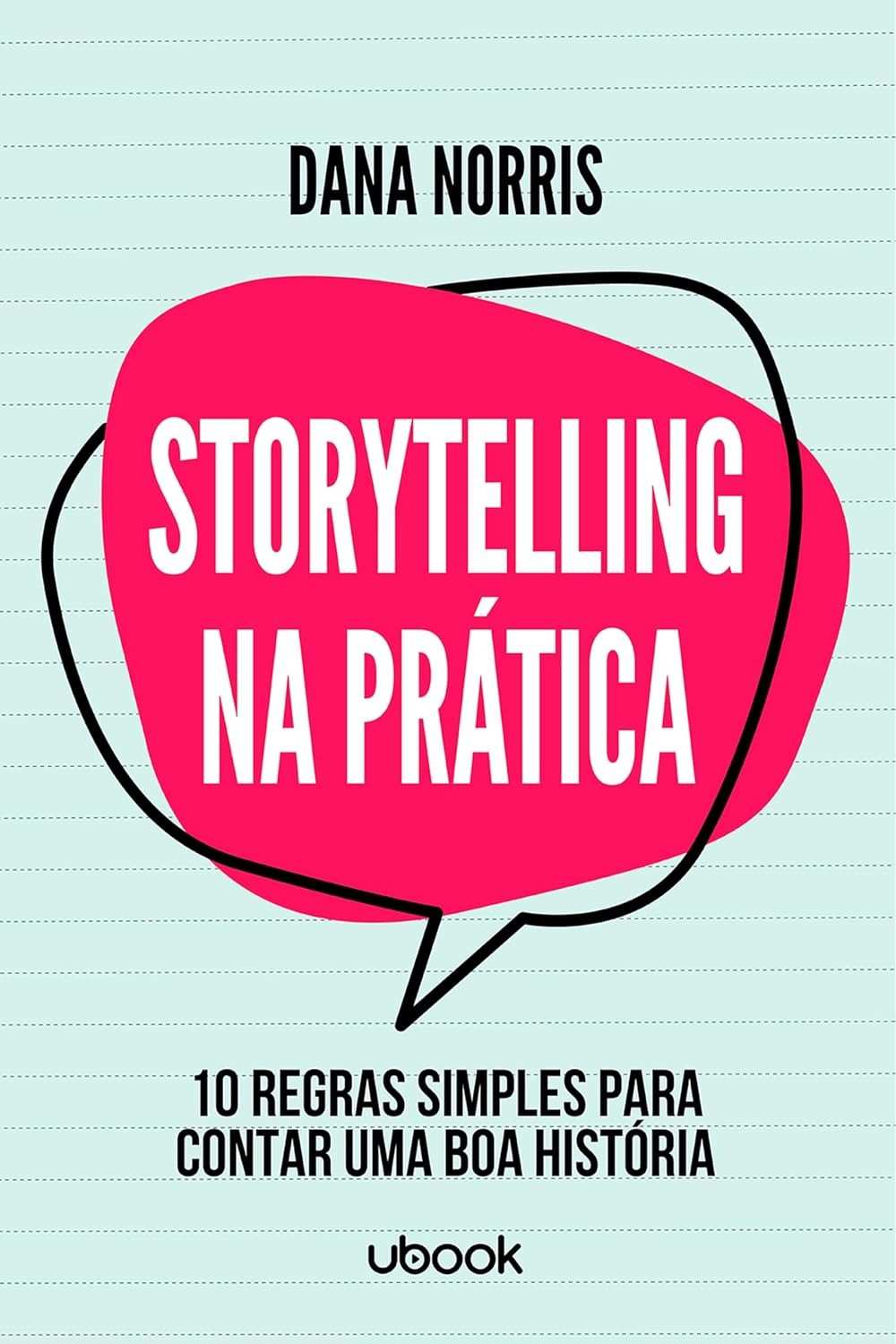 Storytelling na Prática: Domine a Arte de Contar Histórias Envolventes