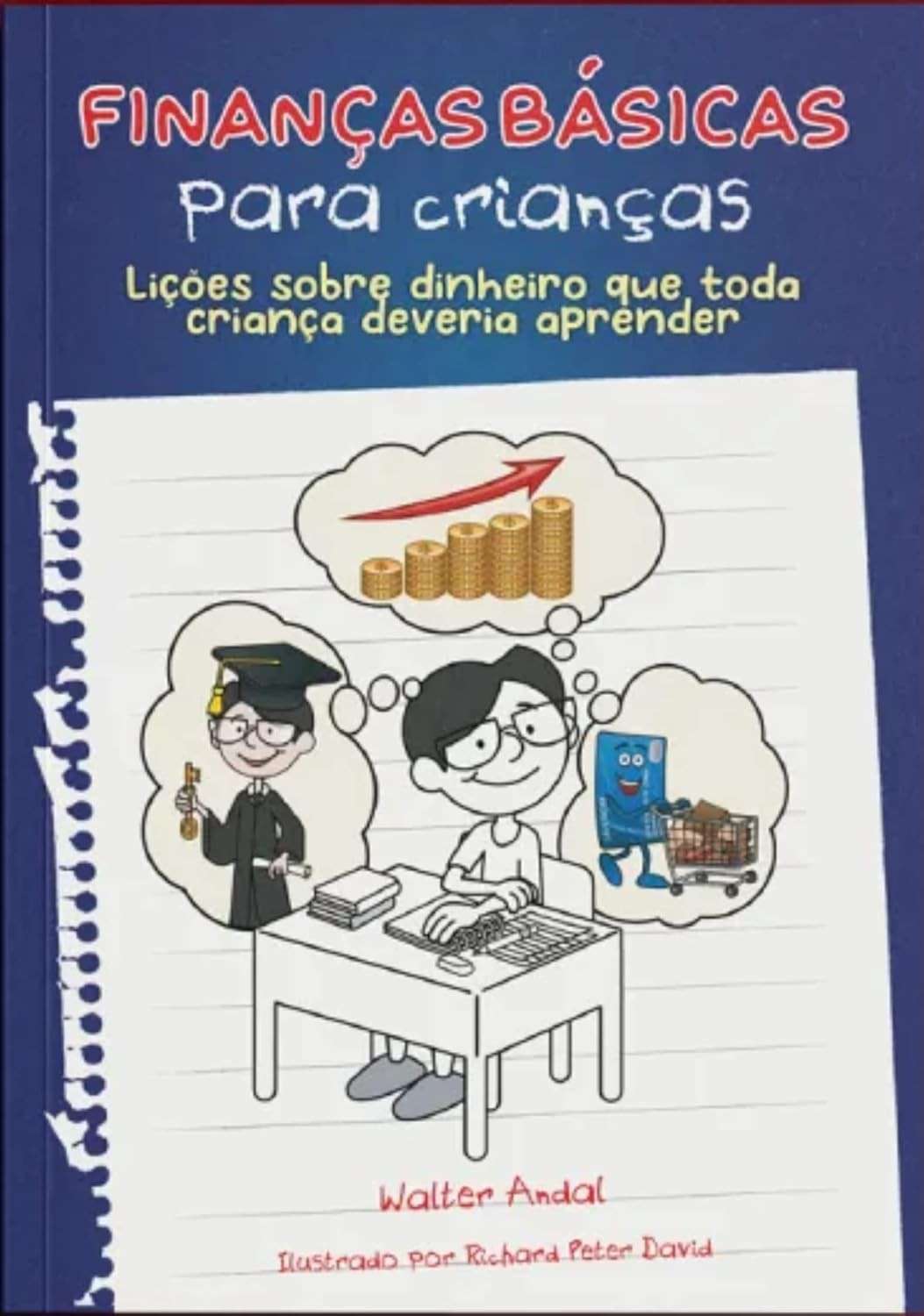 Finanças Para Crianças: Guia Essencial de Educação Financeira Infantil