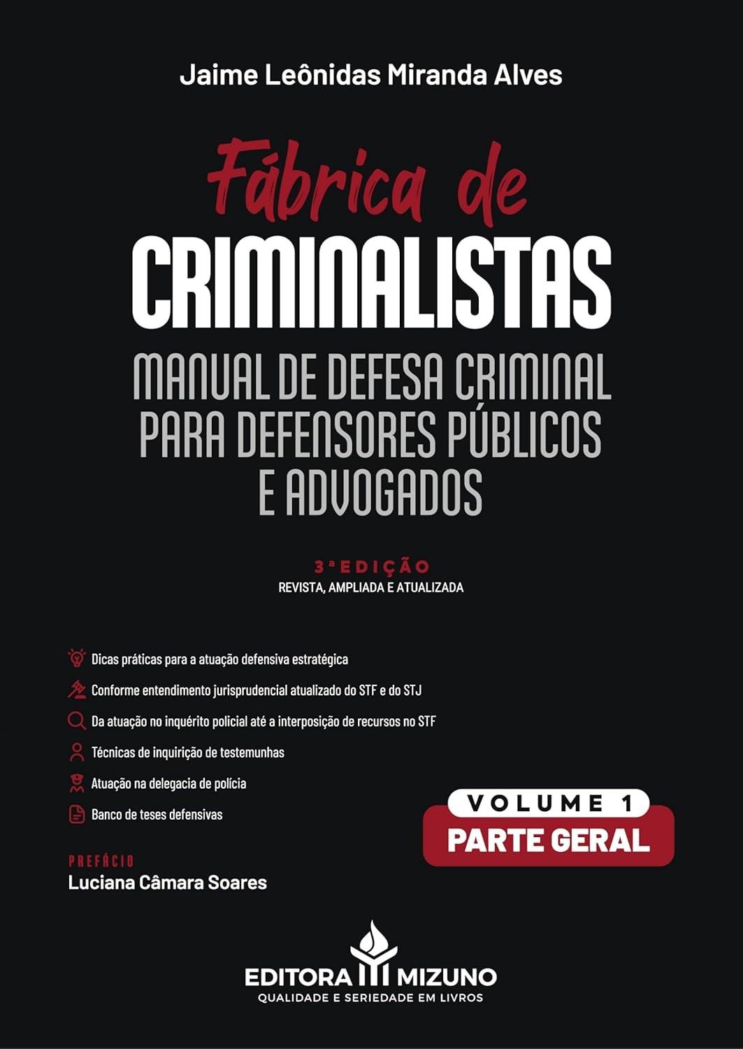 Manual de Defesa Criminal Estratégica: Guia Essencial para Defensores e Advogados - 3ª Edição