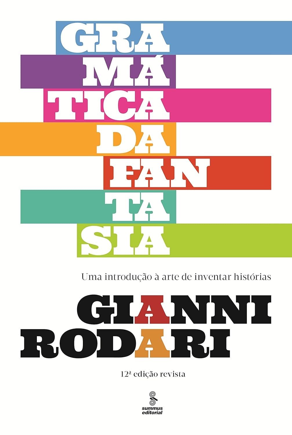 Gramática da Fantasia: Desbloqueie a Criatividade e Invente Histórias Incríveis