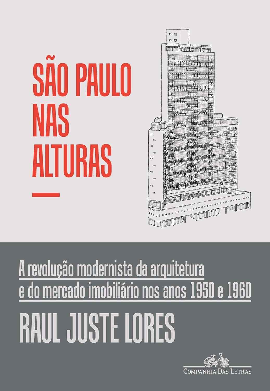 São Paulo nas Alturas: A Revolução Modernista da Arquitetura e Mercado Imobiliário nos Anos 50/60