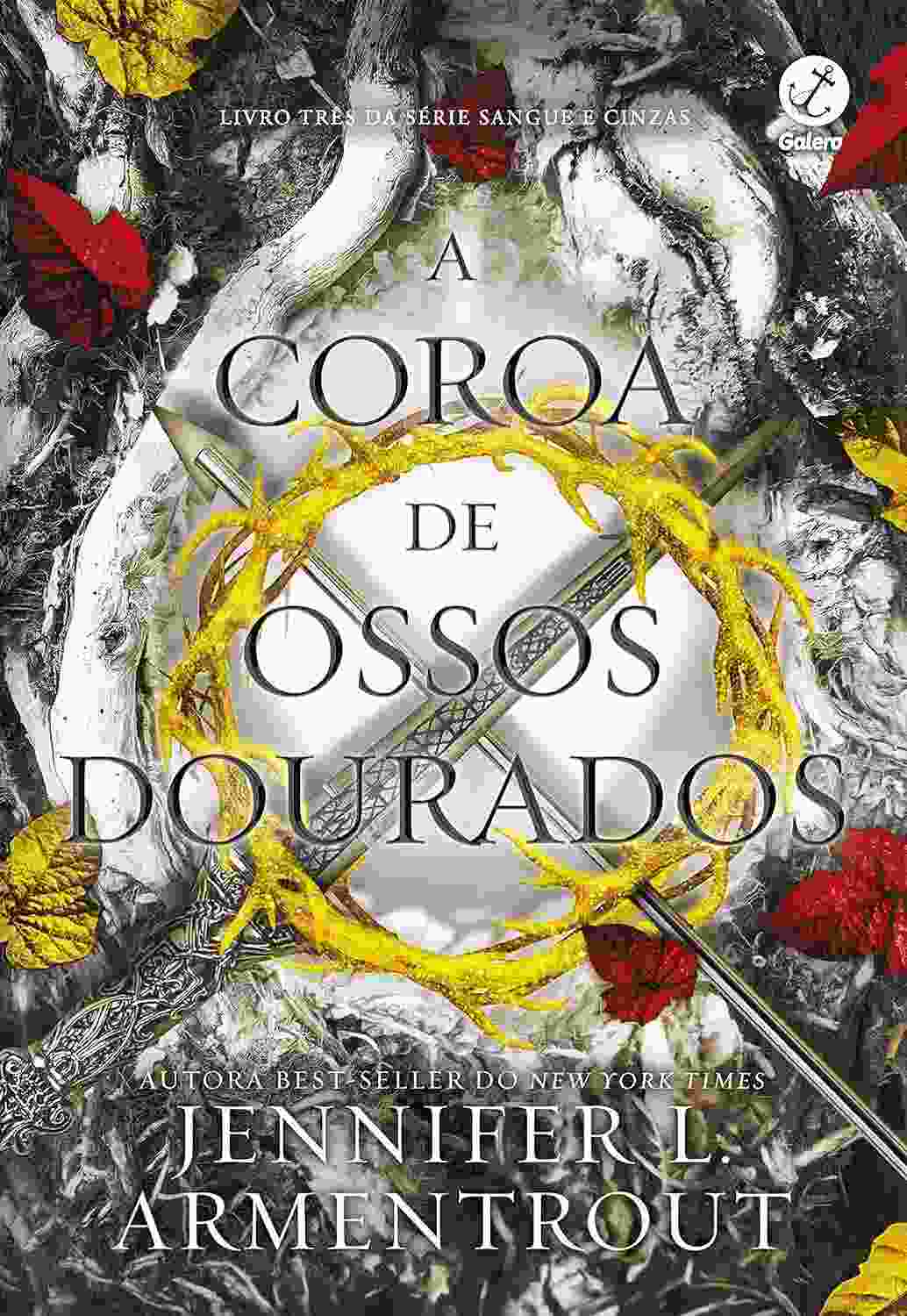 A Coroa de Ossos Dourados: O Eletrizante 3º Volume de Sangue e Cinzas