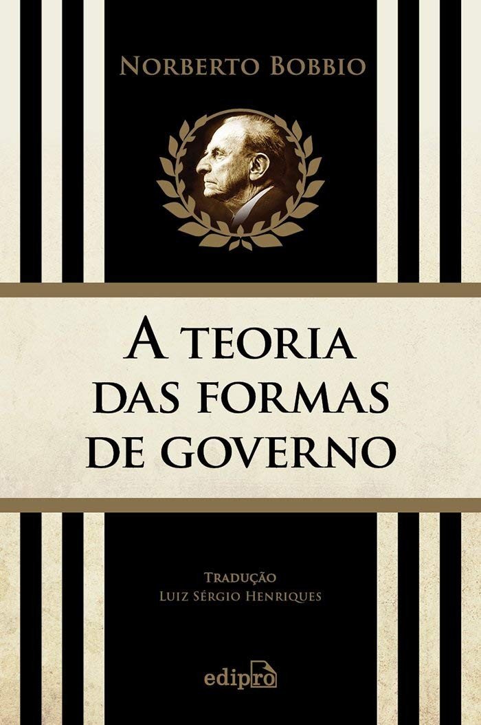 Teoria das Formas de Governo: Um Guia Essencial por Norberto Bobbio