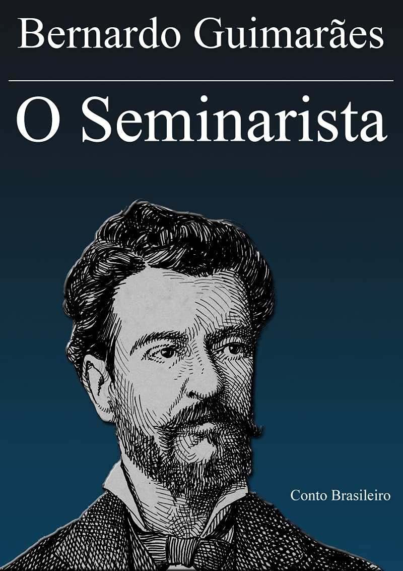 O Seminarista: Um Romance Intenso de Amor e Sacrifício