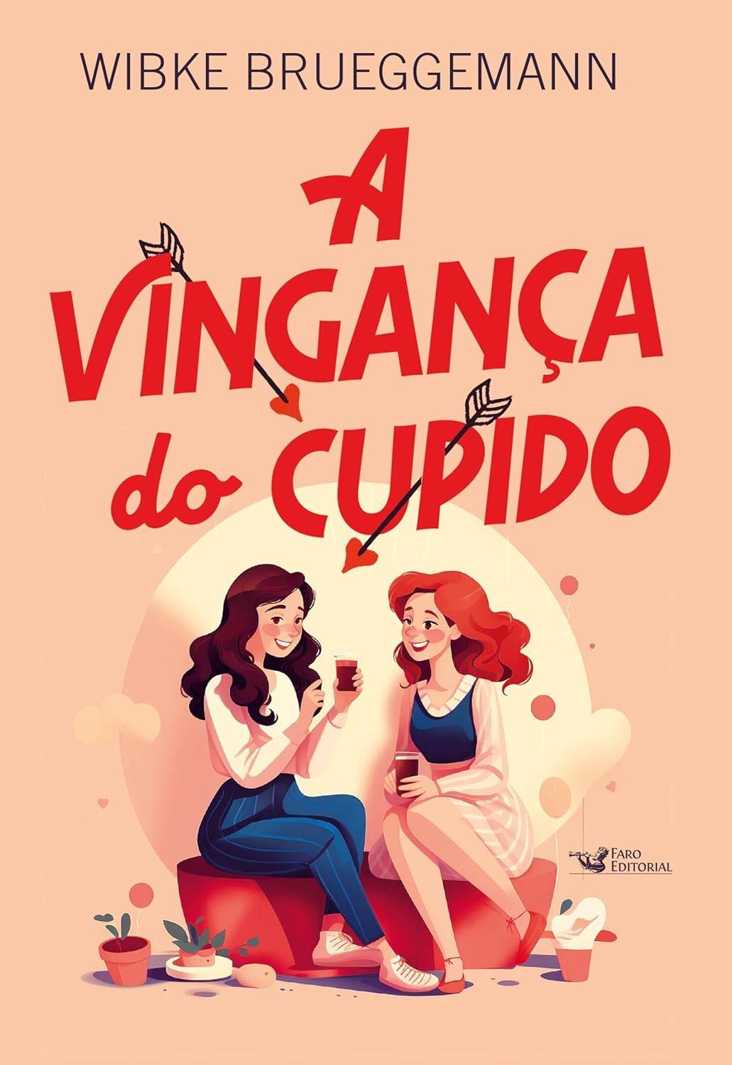 A Vingança do Cupido: Uma História de Amor e Amizade Imprevisível