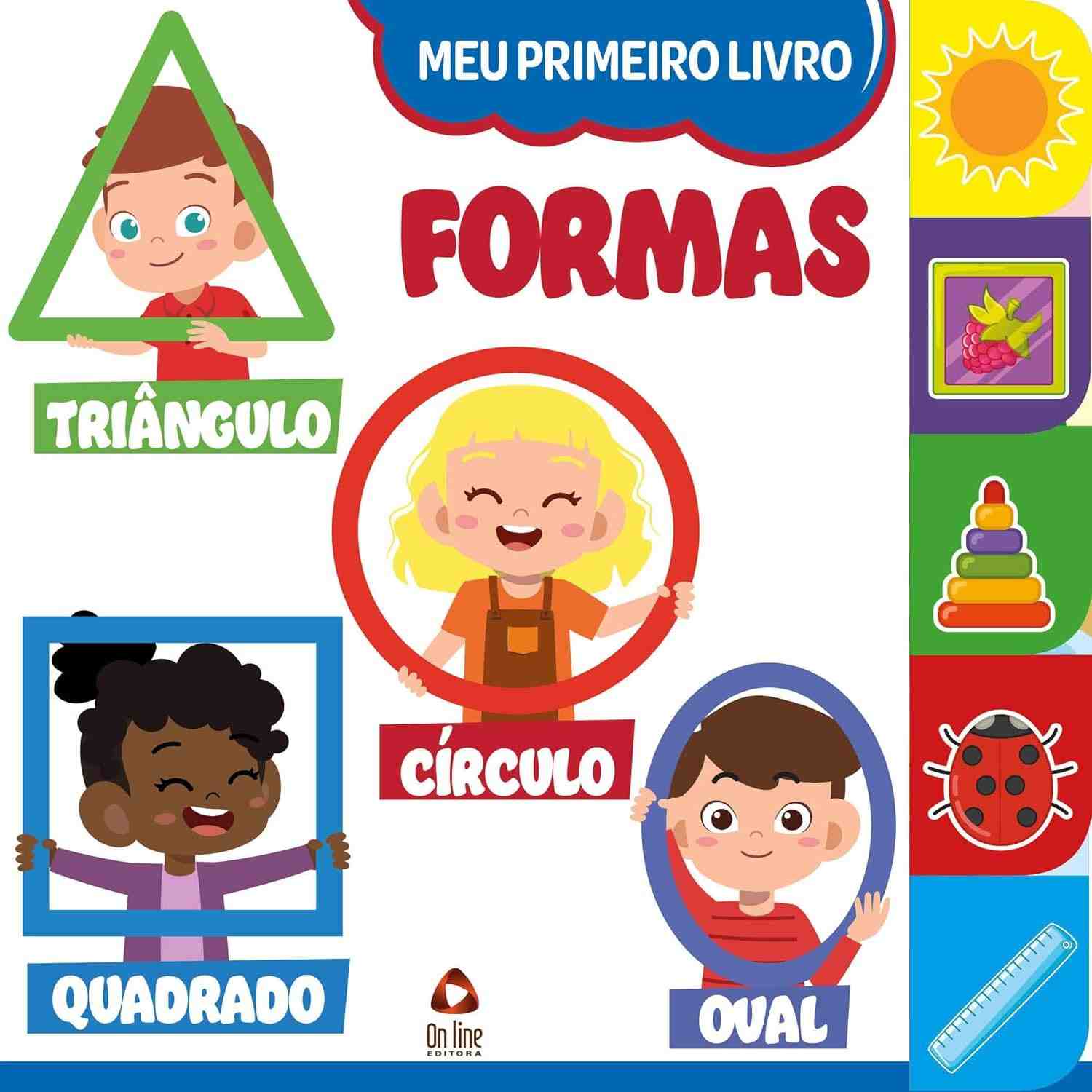 Meu Primeiro Livro: Formas Divertidas para Alfabetização Infantil