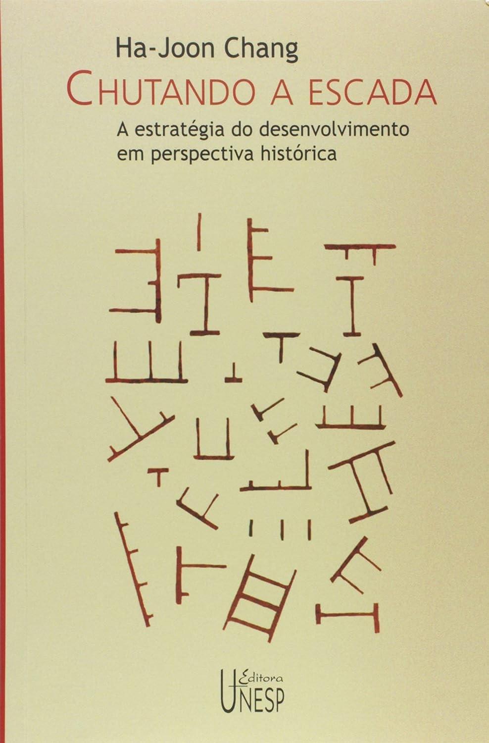 Chutando a Escada: Desvende a Estratégia do Desenvolvimento Histórico