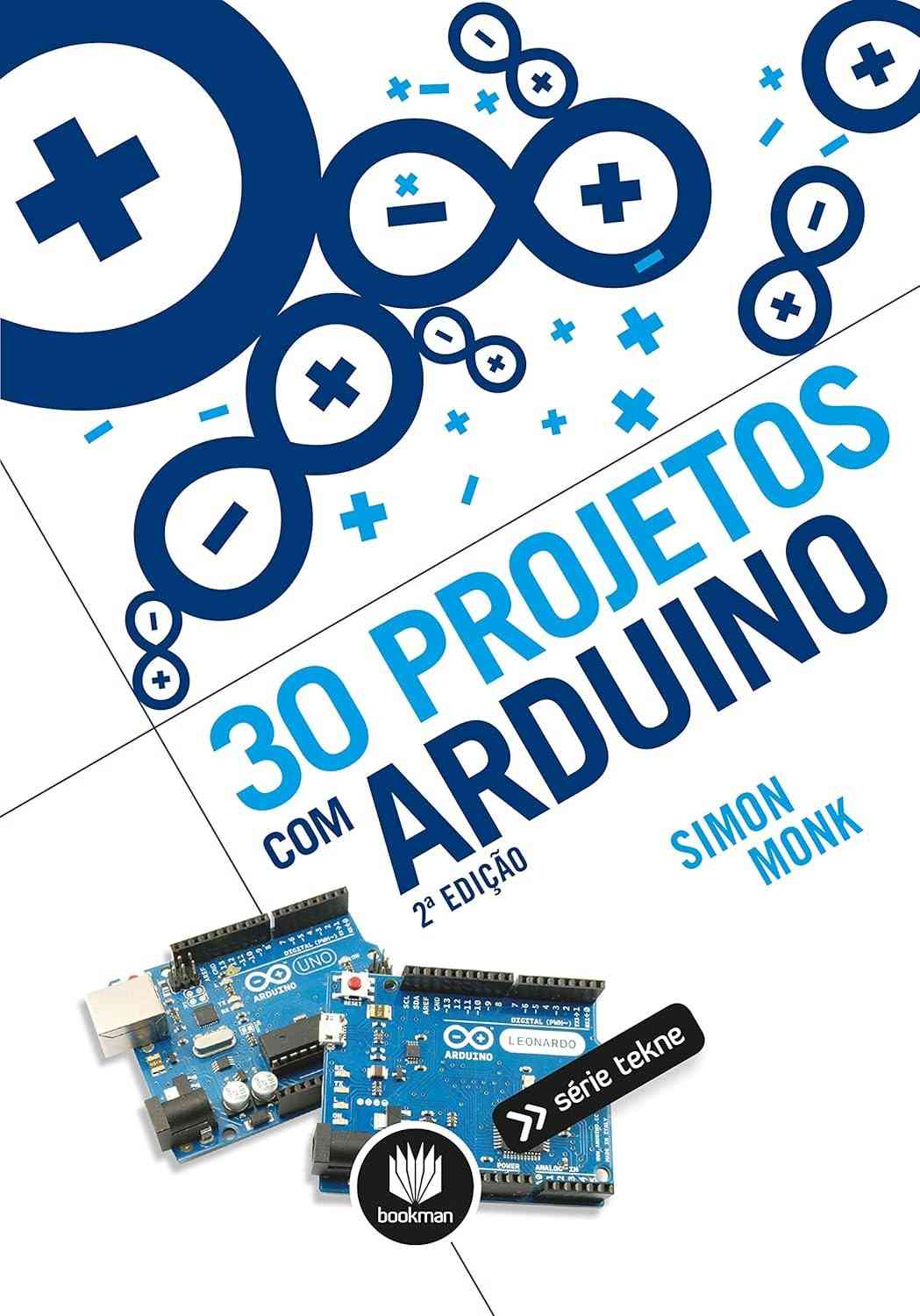 30 Projetos Incríveis com Arduino: Do Básico ao Avançado