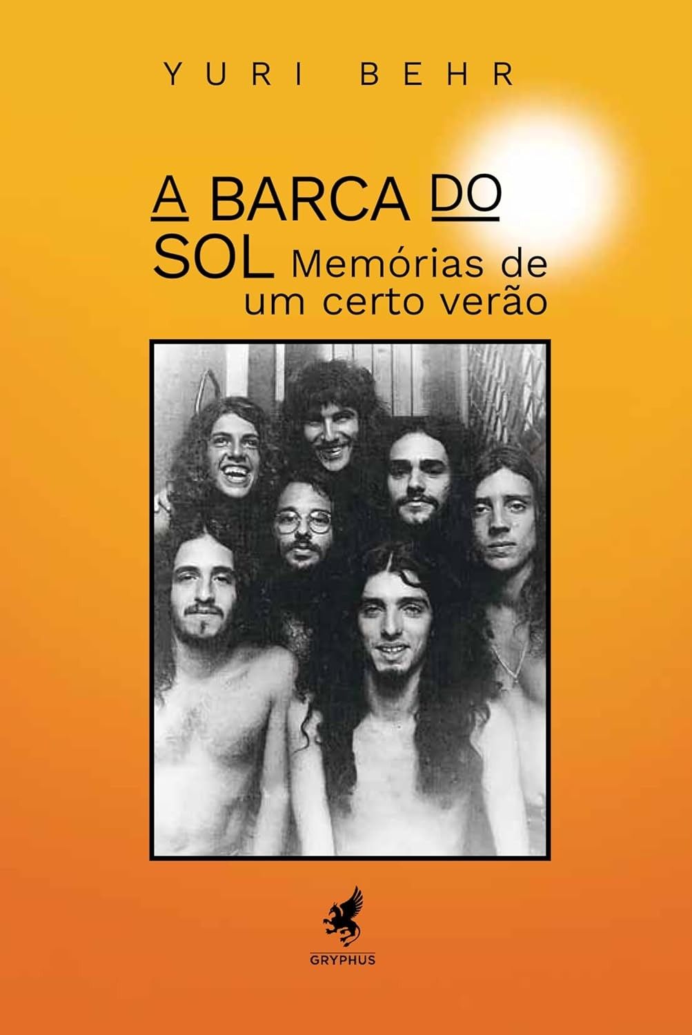 A Barca do Sol: A História Completa da Banda Pioneira do Rock Progressivo Brasileiro