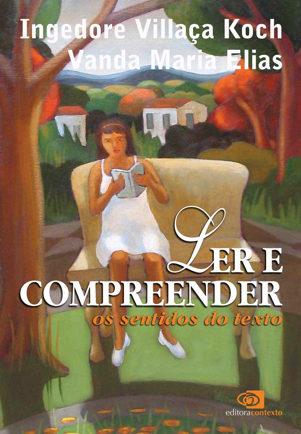 Ler e Compreender: Desvende os Sentidos do Texto com Ingedore Koch