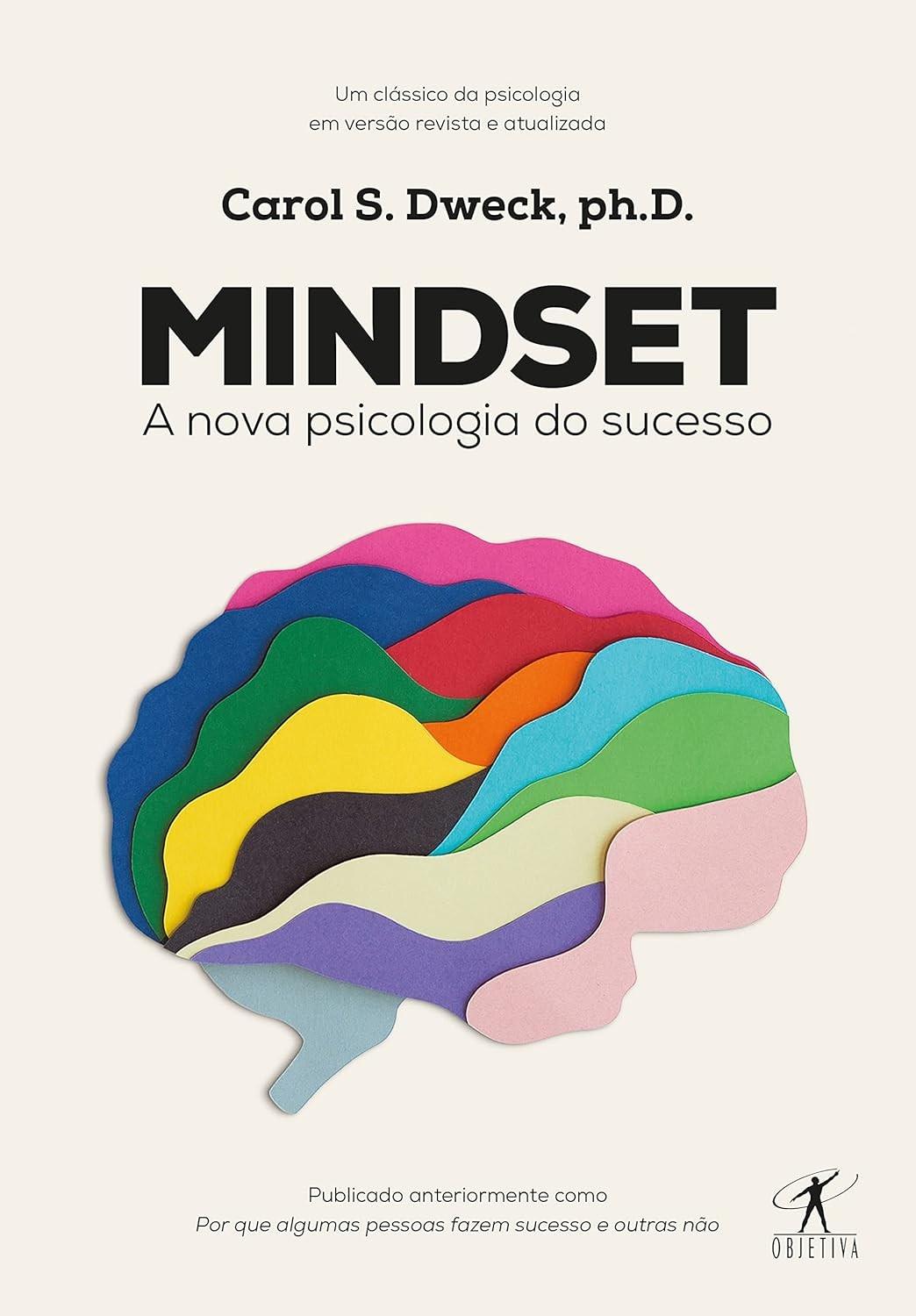 Mindset: A Nova Psicologia do Sucesso | Desbloqueie Seu Potencial