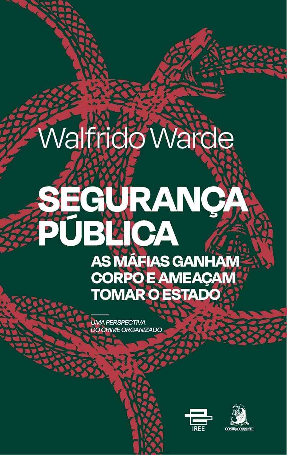 Segurança Pública em Xeque: O Avanço das Máfias e o Risco de Tomada do Estado