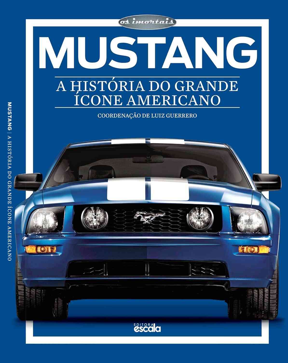 Mustang: A Saga do Ícone Americano - Descubra a História Completa