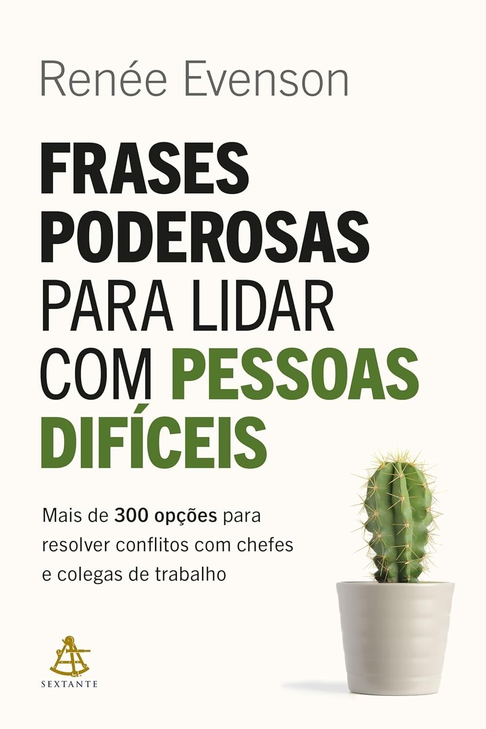 Domine Conversas Difíceis: 300+ Frases para Resolver Conflitos no Trabalho
