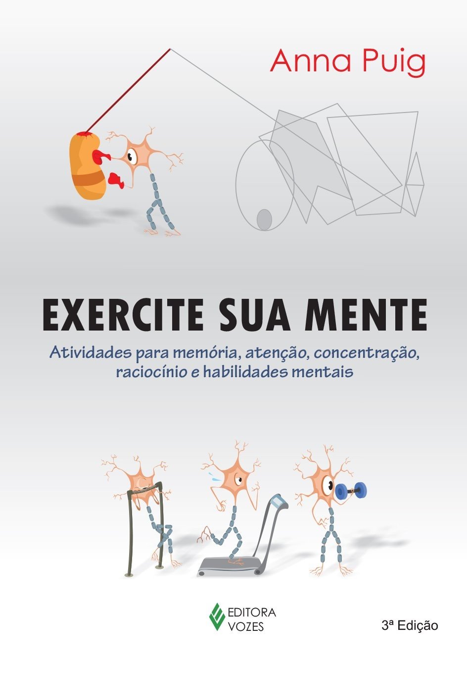Turbine Sua Mente: Exercícios para Memória, Atenção e Raciocínio