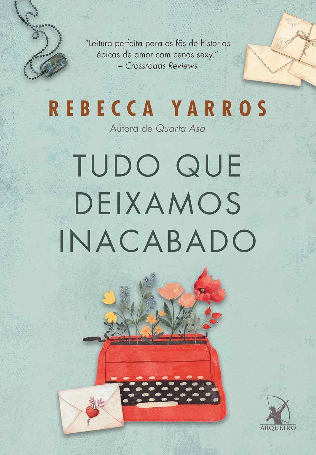 Tudo Que Deixamos Inacabado: Um Romance Épico de Amor e Segredos