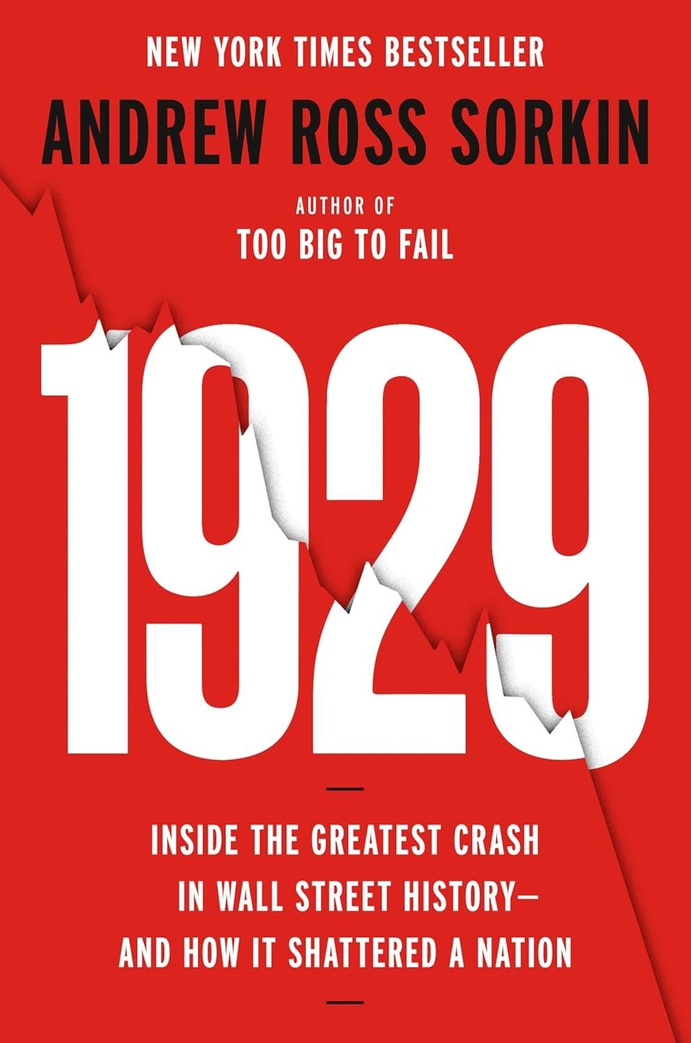 1929: O Maior Crash da Bolsa de Wall Street e Como Ele Abalou uma Nação (Edição em Inglês)