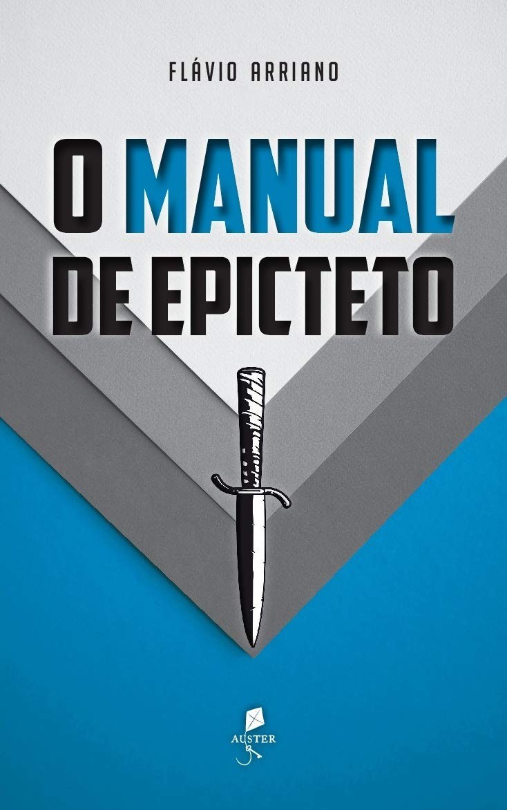 O Manual de Epicteto: Guia Essencial para a Sabedoria e a Liberdade