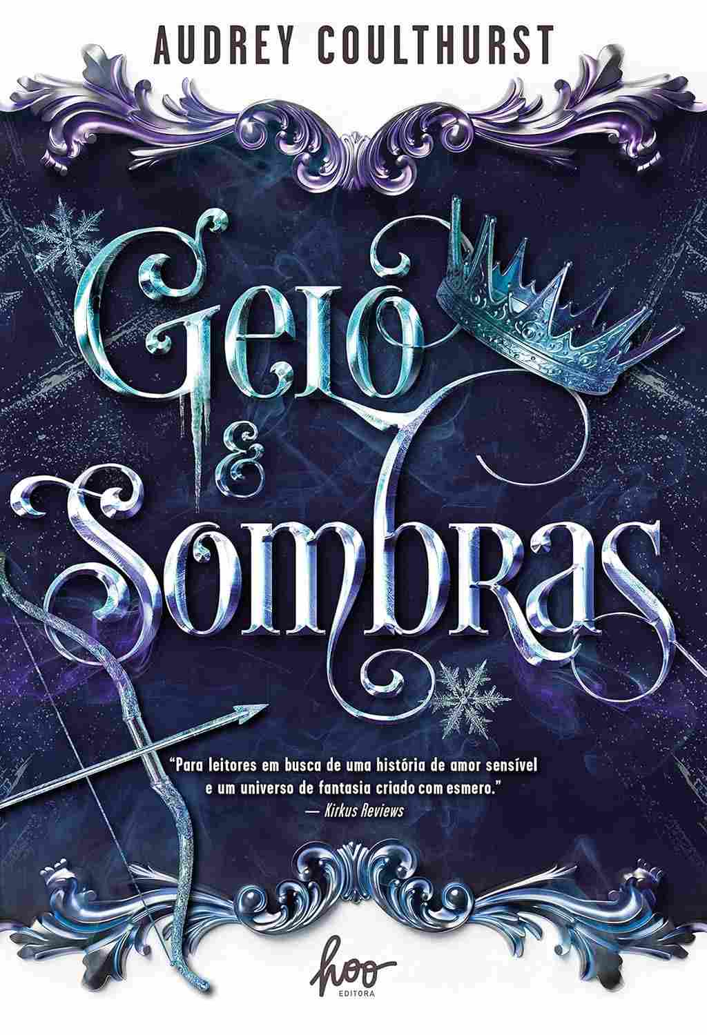 Gelo & Sombras: A Continuação Épica de Fogo & Estrelas