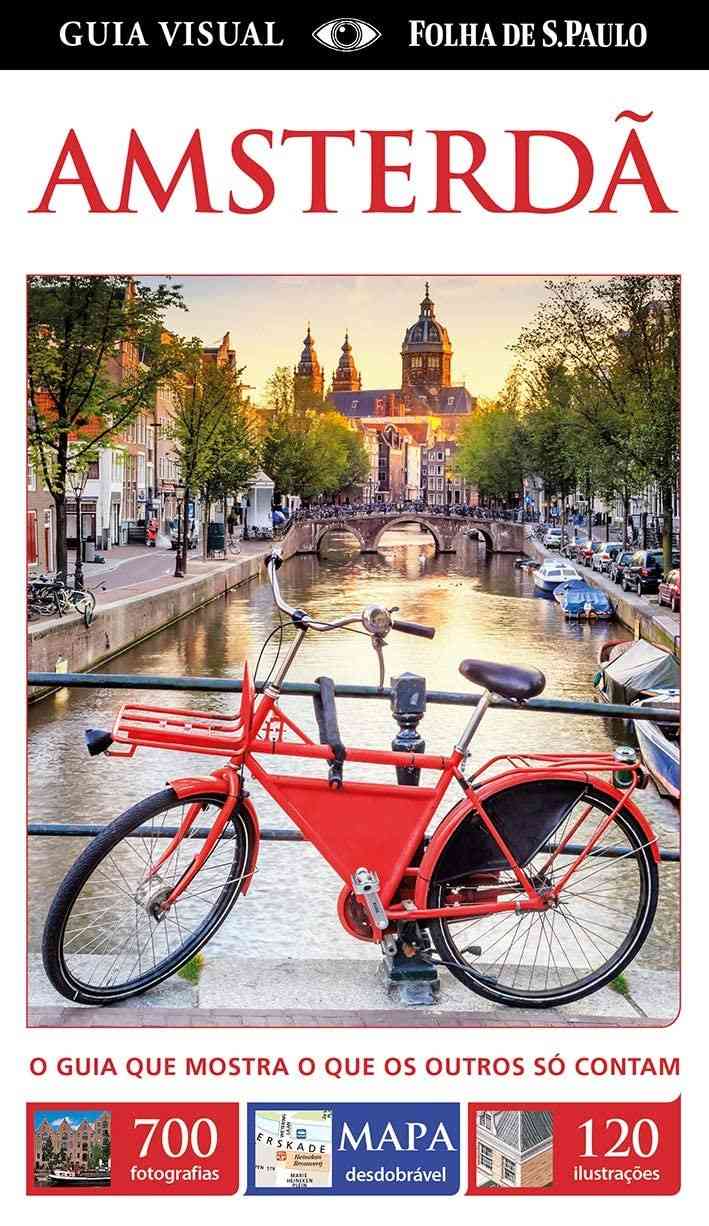 Guia Visual Amsterdã com Mapa: Explore a Cidade Encantadora!