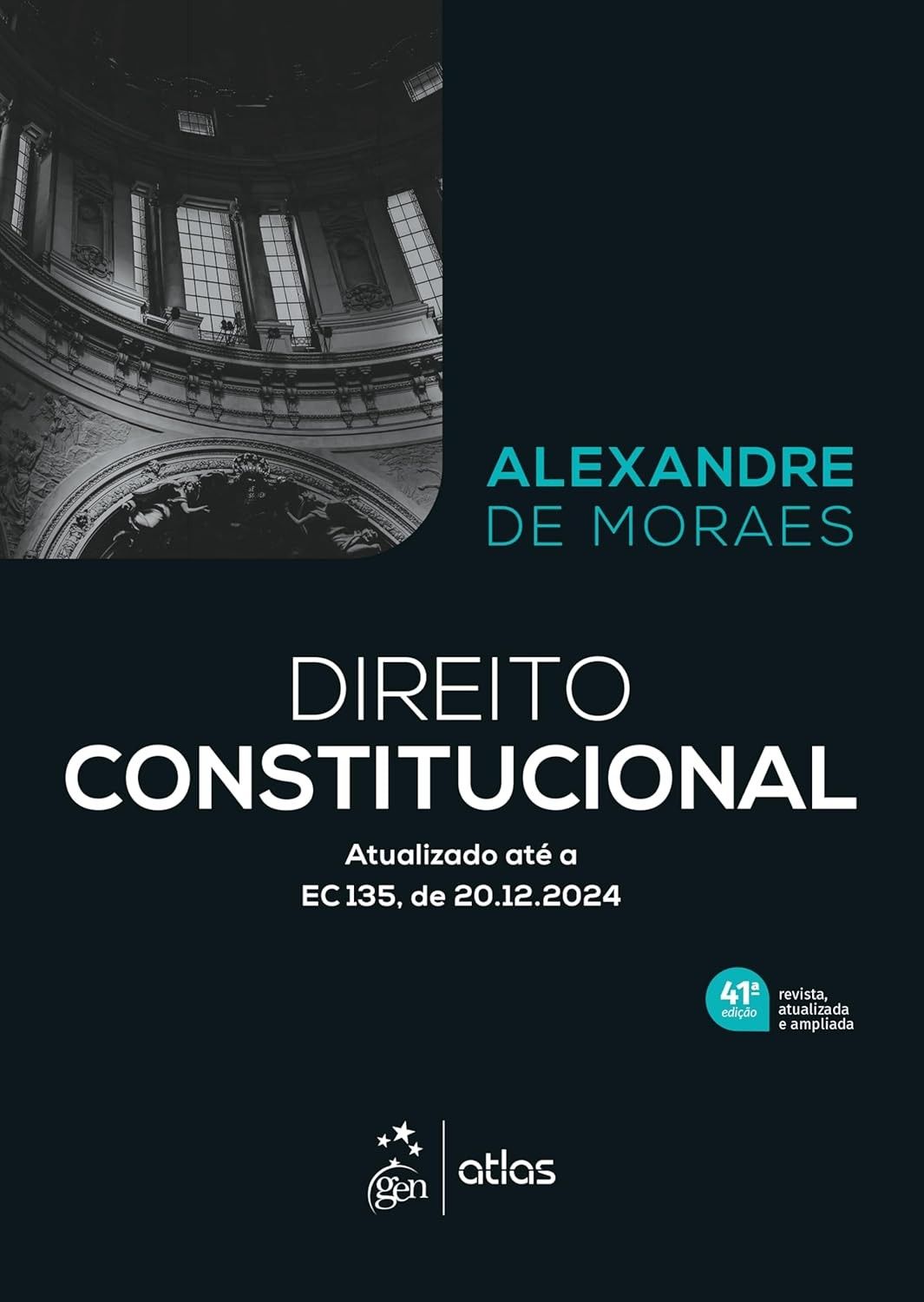 Direito Constitucional 41ª Edição 2025: Domine a Constituição Federal