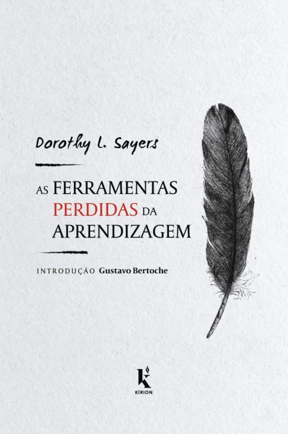 As Ferramentas Perdidas da Aprendizagem: Redescubra o Poder de Educar