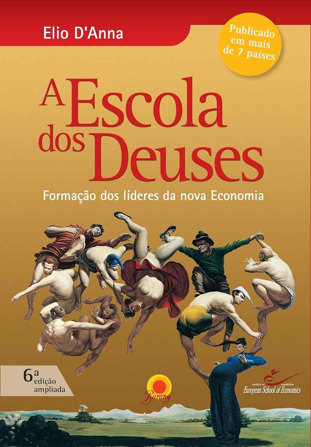 Escola dos Deuses: A Formação de Líderes para a Nova Economia