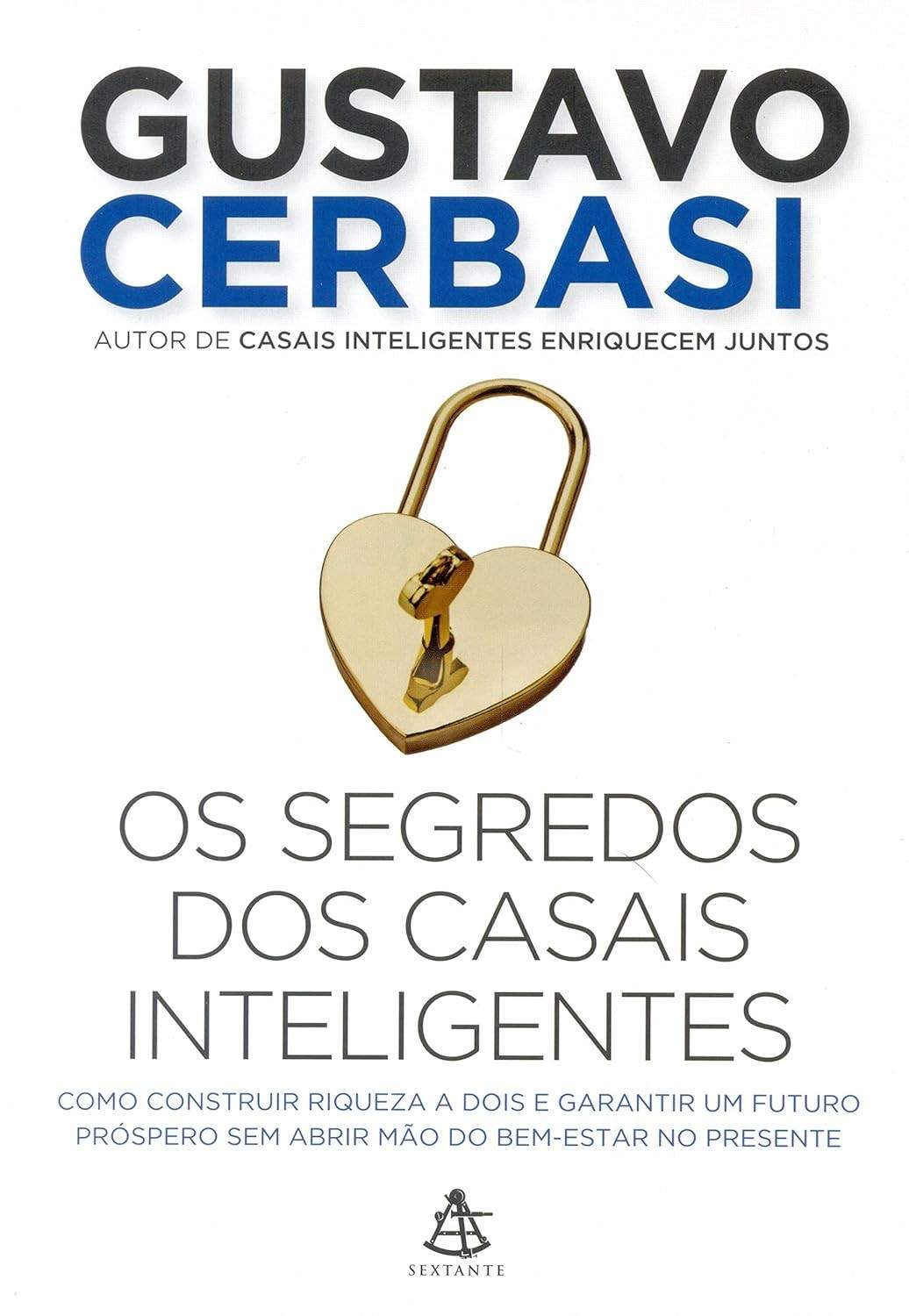 Os Segredos dos Casais Inteligentes: Construa Riqueza a Dois e Garanta um Futuro Próspero