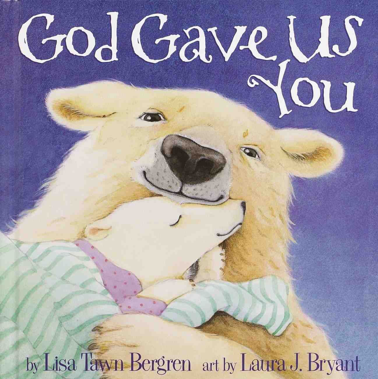 God Gave Us You: Um Presente de Amor Divino para Crianças