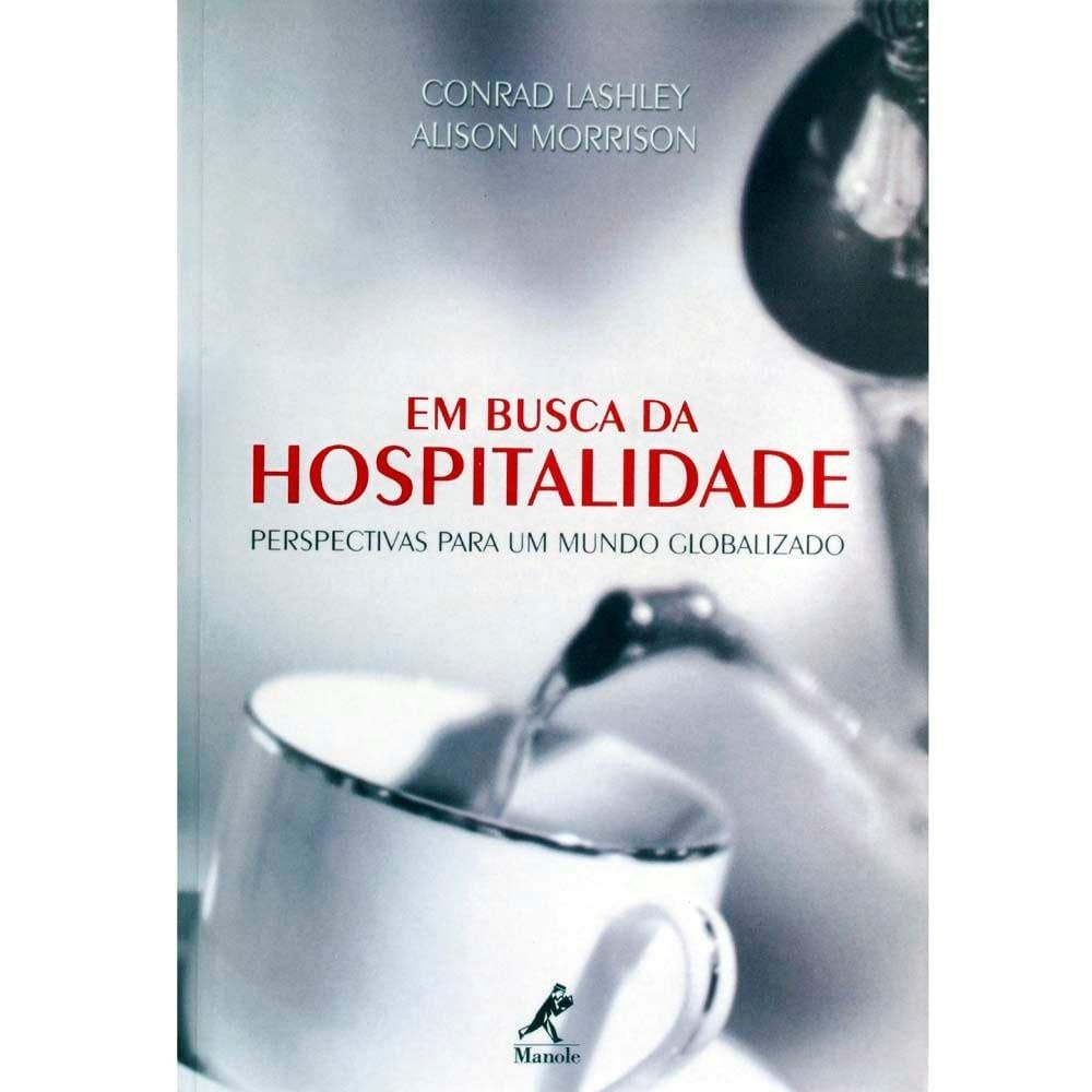 Hospitalidade em um Mundo Globalizado: Guia Essencial para Profissionais e Acadêmicos